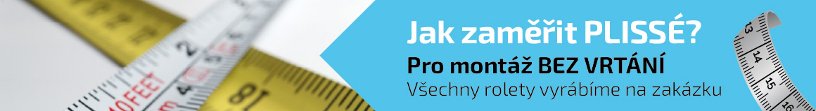 ZebraShop - PLISSÉ-MONTÁŽ BEZ VRTÁNÍ-JAK ZAMĚŘIT